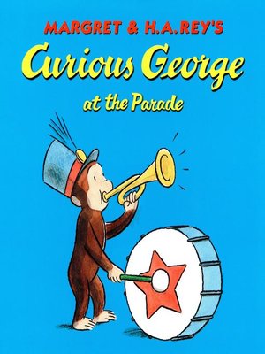 cover image of Curious George at the Parade (Read-aloud)